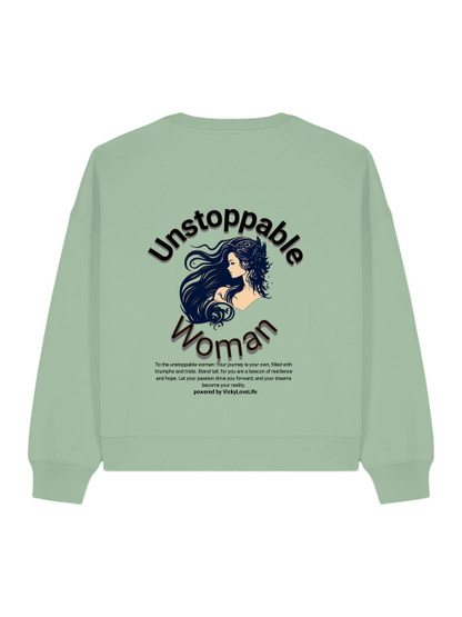 Sweatshirt "Unstoppable Woman"